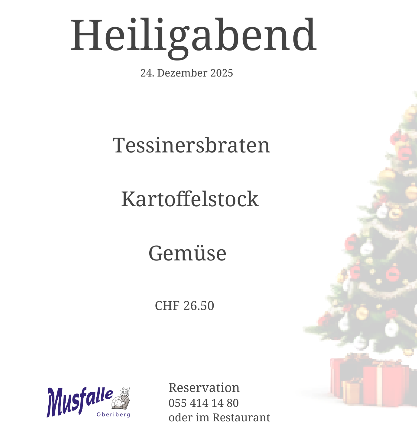 Heiligabend Menu Restaurant Musfalle Oberiberg